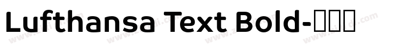 Lufthansa Text Bold字体转换